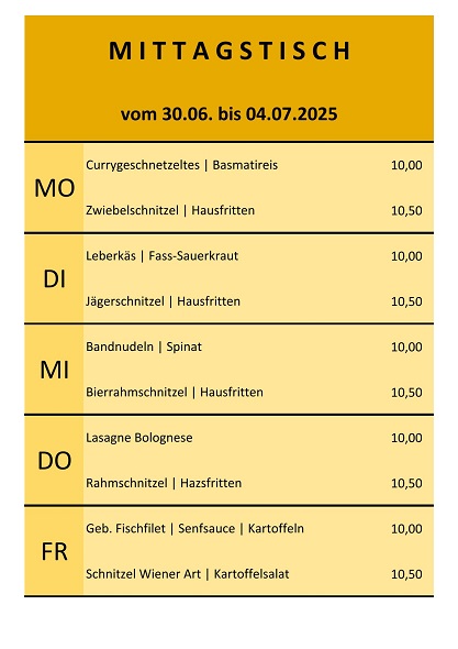 Mittagsangebot vom 30.06. bis 04.07.2025