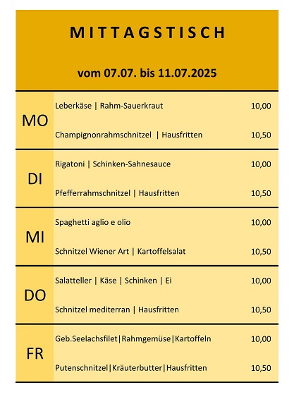 Mittagstisch vom 07. bis 11. Juli 2025